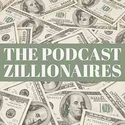 Podcast Zillionaire cover logo