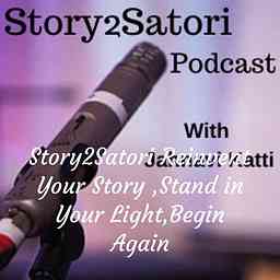 Story2Satori Reinvent Your Story ,Stand in Your Light,Begin Again logo