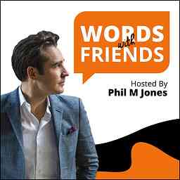Words With Friends, Hosted by Phil M. Jones cover logo