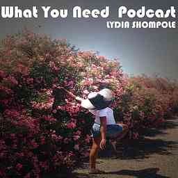 What You Need Podcast cover logo