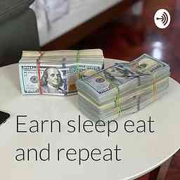 Earn sleep eat and repeat cover logo