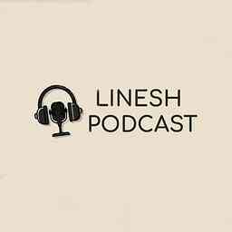 Linesh Podcast logo