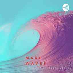 Make Waves Podcast cover logo