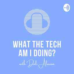 What the TECH am I doing? cover logo