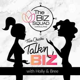 Two Chicks Talk’n Biz cover logo