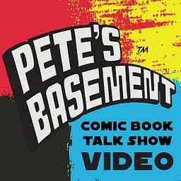 Pete's Basement Comic Book Video Show cover logo