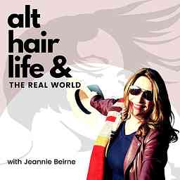 Alt Hair Life and The Real World cover logo