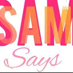 SamSays Podcast cover logo