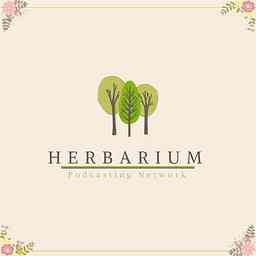 [ ARCHIVED ] Herbarium Podcasts cover logo
