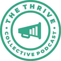 The Thrive Collective with Rob Hughes cover logo