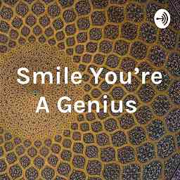 Smile You’re A Genius cover logo