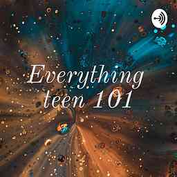 Everything teen 101 cover logo