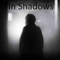 In Shadows - A True Crime Podcast cover logo