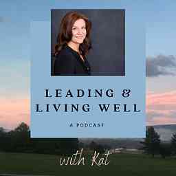 Leading and Living Well with Kat logo