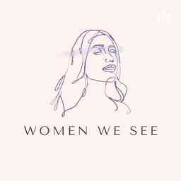 Women We See logo