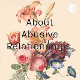 About Abusive Relationships. cover logo
