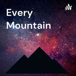 Every Mountain: The Podcast cover logo
