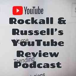 Rockall & Russell's YouTube Review Podcast logo