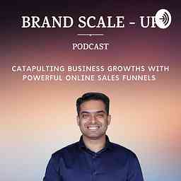 Brand Scale Up Podcast logo