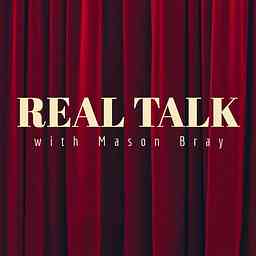 Real Talk with Mason Bray logo