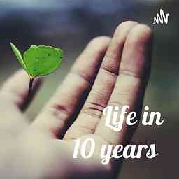 Life in 10 years cover logo