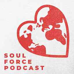 Soul Force Podcast cover logo