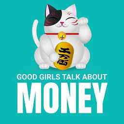 Good Girls Talk About Money cover logo