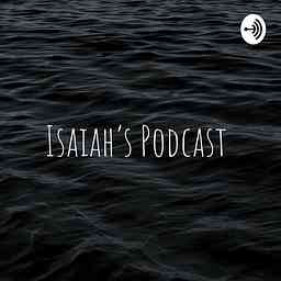 Isaiah's Podcast cover logo