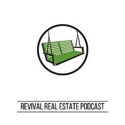 Revival Real Estate Podcast logo