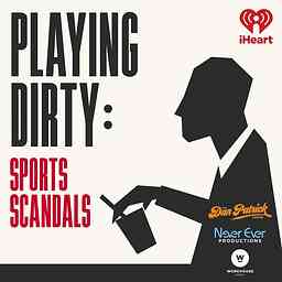 Playing Dirty: Sports Scandals logo