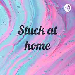 Stuck at home cover logo