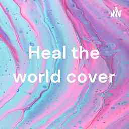 Heal the world cover cover logo