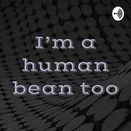 I’m a human bean too logo