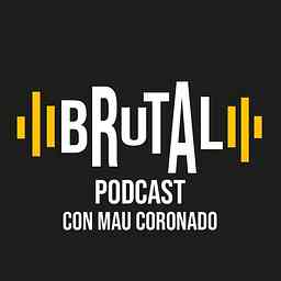 BRUTAL Podcast cover logo