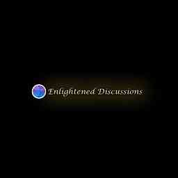 Enlightened Discussions Podcast cover logo