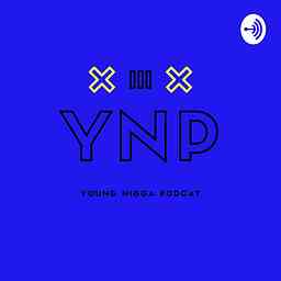 Young Nigga Podcast logo