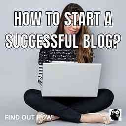 How To Start A Successful Blog? cover logo