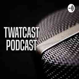 TwatCast Podcast cover logo