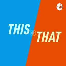 This or that podcast cover logo