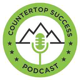 Countertop Success Podcast logo