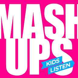 MASHUPS - by Kids Listen cover logo