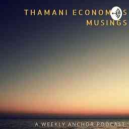 Thamani Economics Musings cover logo