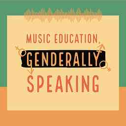 Music Education, Genderally Speaking cover logo