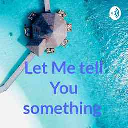 Let Me Tell You Something cover logo