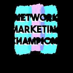 Network Marketing Champions Podcast cover logo