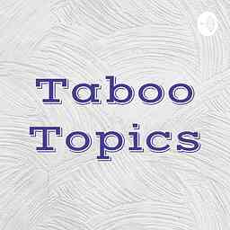 Taboo Topics cover logo