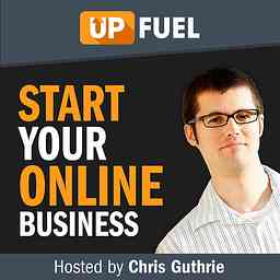Up Fuel Podcast - Start Or Grow Your Online Business cover logo