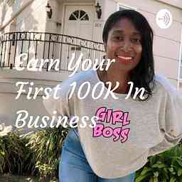 Earn Your First 100K In Business logo