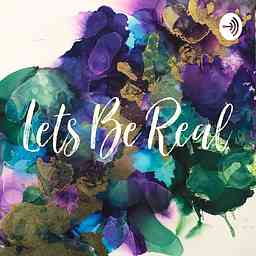 Let’s Be Real cover logo