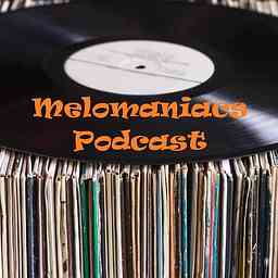 Melomaniacs Podcast cover logo